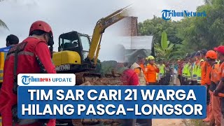 Tim SAR Langsung Terjun Pasca-longsor di Cilacap, Gencar Lakukan Pencarian 21 Warga yang Hilang