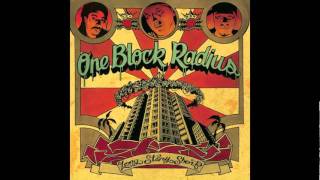 One Block Radius - I Like Him