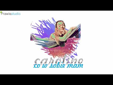 Caroline - Co W Sobie Mam (Single Edit) Prawie Studio 2021