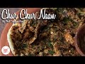 Chur Chur Naan Recipe | Delhi Style Chur Chur Naan | Chef Sanjyot Keer | Your Food Lab