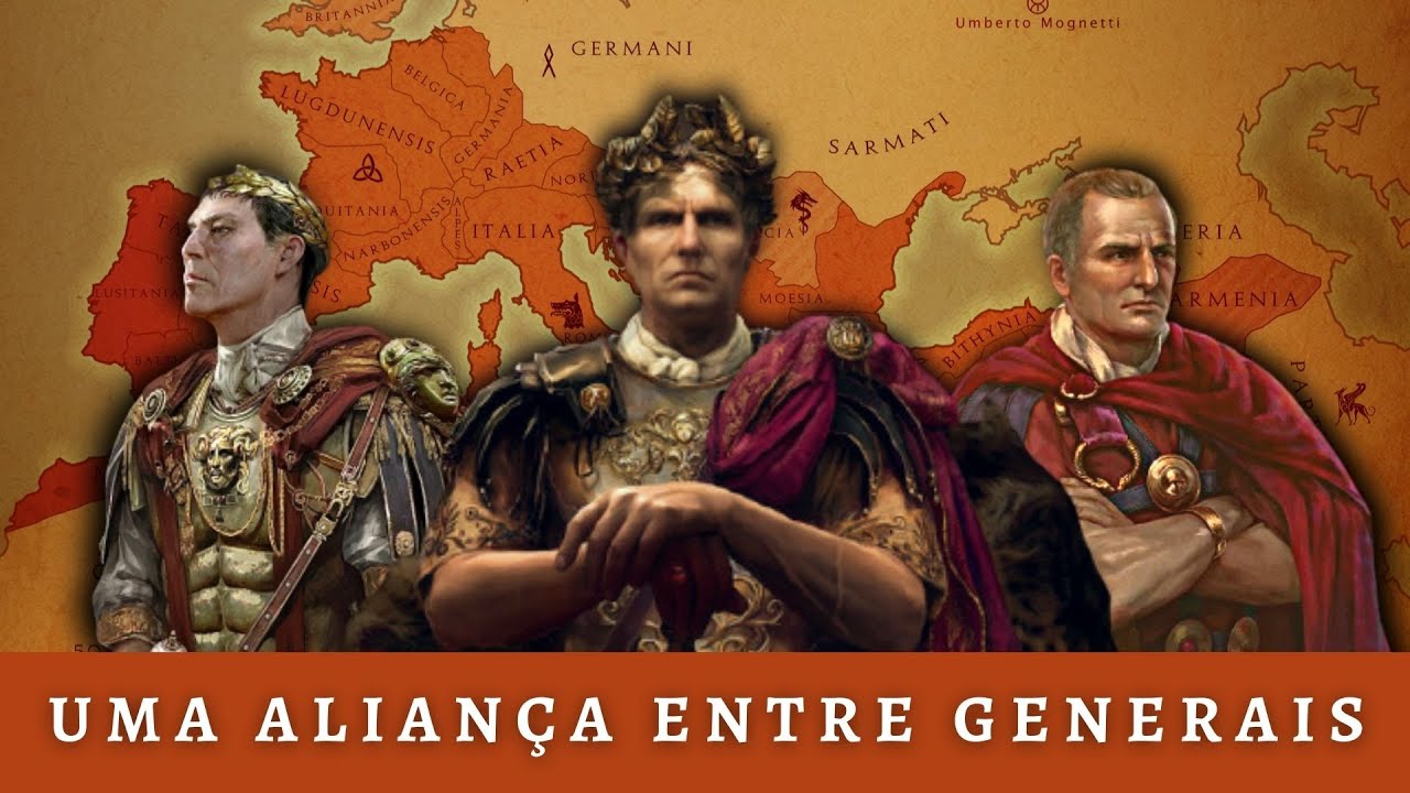A Aliança entre Generais que Mudou Roma | O PRIMEIRO TRIUNVIRATO