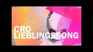 Cro - Lieblingssong (Audio)