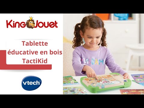 Tablette éducative en bois - TactiKid VTech : King Jouet, Tablettes et  téléphones VTech - Jeux électroniques