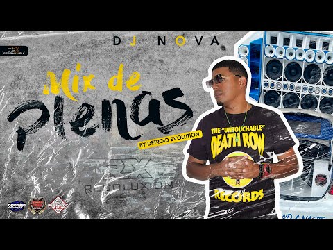 PLENAS NUEVAS MIX 2023 BY DETROIT EVOLUTION - DJ NOVA