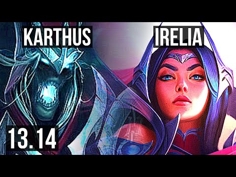 KARTHUS vs IRELIA (TOP) | 1700+ games, 1.8M mastery, 6/1/1 | KR Grandmaster | 13.14
