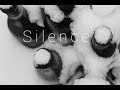 SILENCE Short Movie