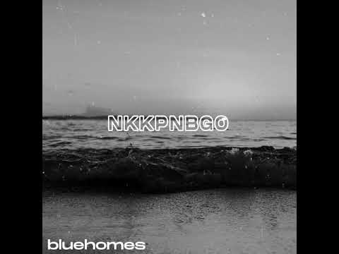 Bluehome$ - Nakakapanibago