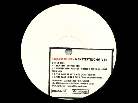 T.Raumschmiere - Monstertruckdriver ( Dabrye's Big Truck Remix )