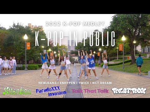 [KPOP IN PUBLIC at UT AUSTIN] 2022 K-POP MEDLEY (NEWJEANS, ENHYPEN, TWICE, & NCT DREAM!) | ATX KDC