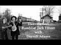 Danville Girl Ramblin' Jack Elliott with Derroll Adams  with Lyrics