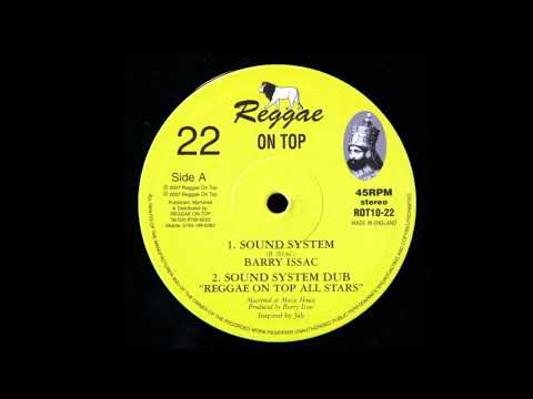 01-Barry Issac-Sound System 02-Reggae On Top All Stars 03-Sound System Dub 04-Reggae On Top AllStars