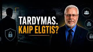 Tardymas. Kaip elgtis?