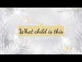 WHAT CHILD IS THIS || HILLSONG CELEBRATING CHRISTMAS || ♬ LYRICS ♬