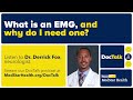 DocTalk Podcast: What is an EMG, and Why Do I Need One?