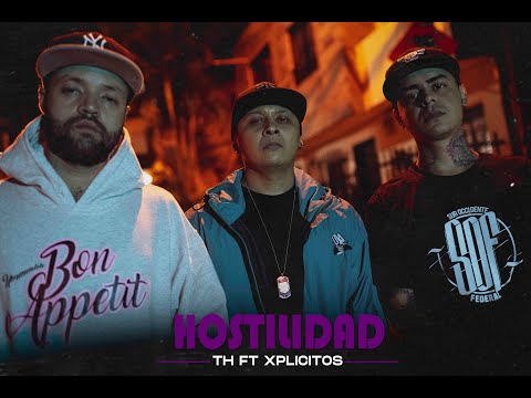 TH - Hostilidad Ft Xplicitos (Prod.Th)