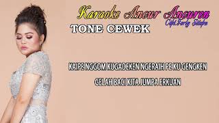 Download lagu KARAOKE KARO ANCUR ANCUREN MAHARANI TARIGAN TONE CEWEK mp3