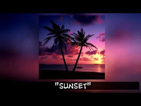 Happy Chill Piano Type Rap Beat  - "SUNSET" Wavy Freestyle Hip Hop Trap Instrumental 2018