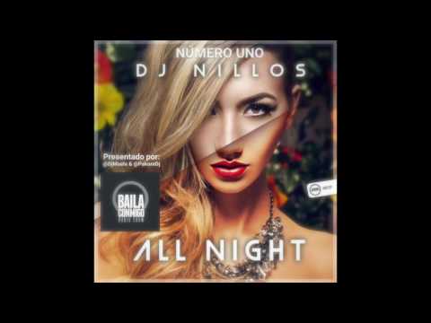 BailaConmigo RadioShow Número uno Dj Nillos All Night