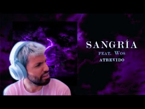 KUN AGUERO reacciona a SANGRIA - TRUENO, WOS