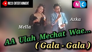 Download lagu AA ULAH Mechat Wae ..( Gala Gala ) Lagu viral Bajidoran terbaru || nico entertainment mp3