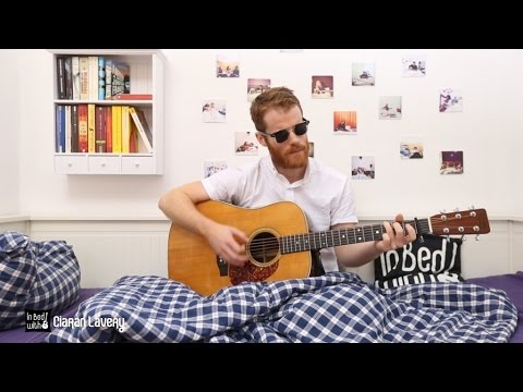 Ciaran Lavery - Lovers Who Make Love - acoustic for In Bed with
