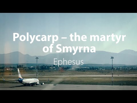 Polycarp – the martyr of Smyrna | Bible Trek | Ephesus Series, Part 2 | 06