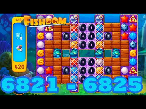 Fishdom Level 6821 - 6825 HD Walkthrough | 3 match puzzle | gameplay | android | 6822 | 6823 | 6824