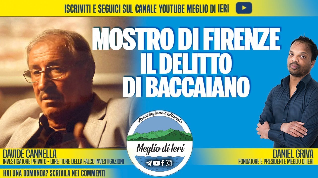 Mostro di Firenze: Il delitto di Baccaiano - DAVIDE CANNELLA - Investigatore Privato