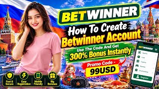 Betwinner Promo Code Russia | How To Create Betwinner Account | How To Register 