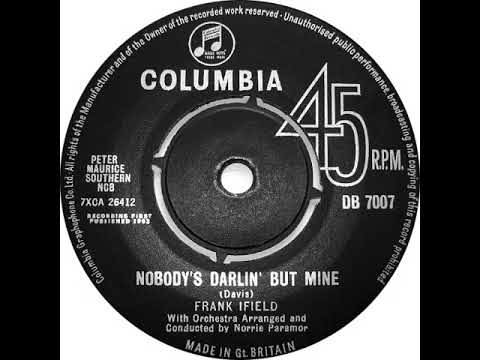 UK New Entry 1963 (78) Frank Ifield - Nobody's Darlin' But Mine