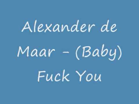 Alexander de Maar - Fuck you