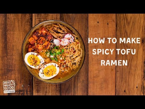 How To Make Spicy Tofu Ramen