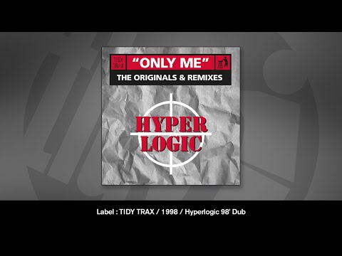 Hyperlogic - Only Me (Hyperlogic '98 Dub)
