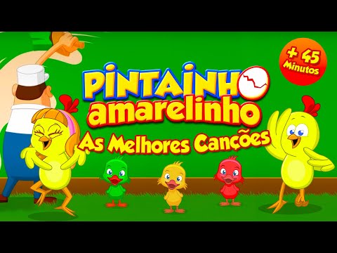 Pintainho Amarelinho - As Melhores Canções  (+ 40 Minutos de Música Infantil)