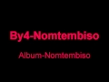 By4 Nontembiso Wmv