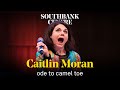 Caitlin Moran Ode To Camel Toe
