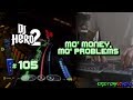 DJ Hero 2 Mo Money Mo Problems 100 FC Expert