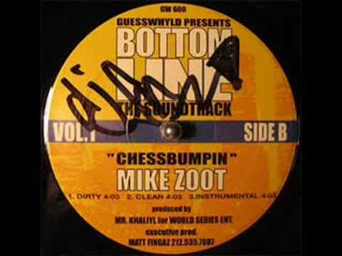 Mike Zoot - Chessbumpin
