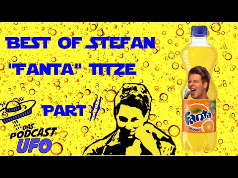 Best Of "Das Podcast UFO" | Stefan-Edition | #2 | Fanta