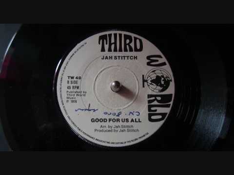 Jah Stitch "Good For Us All" / Jackie Mittoo"The Thriller" 1976
