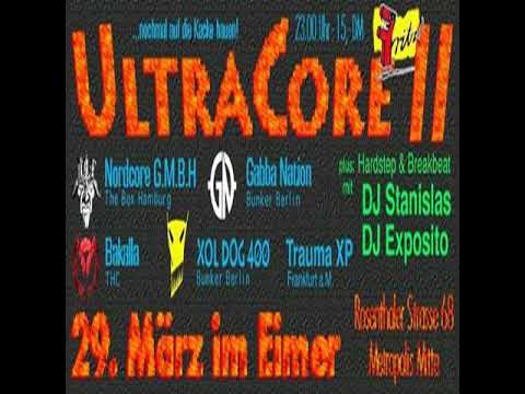 Fritz Clubradio - Ultracore II @ Eimer / Berlin - 1997-03-29 -  Gabba Nation Bakalla Xol Dog 400 GN
