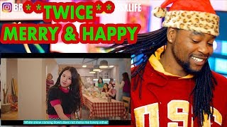 TWICE | Merry &amp; Happy | SHE STARTED RAPPING!!! | REACTION!!! | M/V |