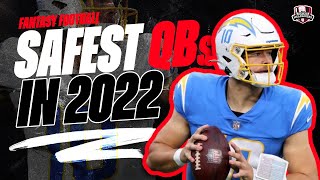SAFEST Quarterbacks in 2022 - Fantasy Football 2022 - Fantasy Football Draft Strategy