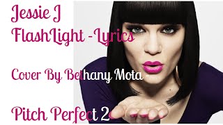 Flashlight - Bethany Mota - Pitch Perfect 2 / Jessie J Cover Lyric Video