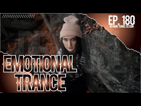 Emotional Trance Mix 2022 - June / NNTS EP. 180