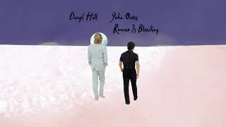 Daryl Hall & John Oates - Romeo Is Bleeding (Official Audio)