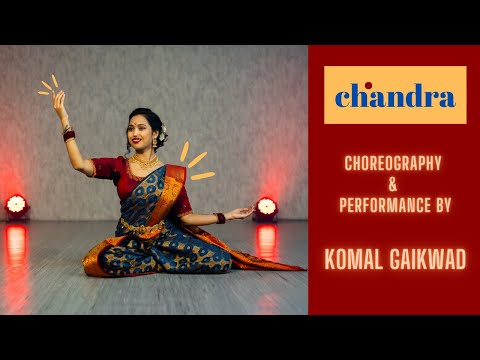 CHANDRA CHOREOGRAPHY | CHANDRAMUKHI | KOMAL GAIKWAD | LAVANI