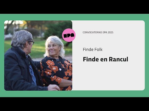 FINDE FOLK | Programa 6 | Finde en Rancul