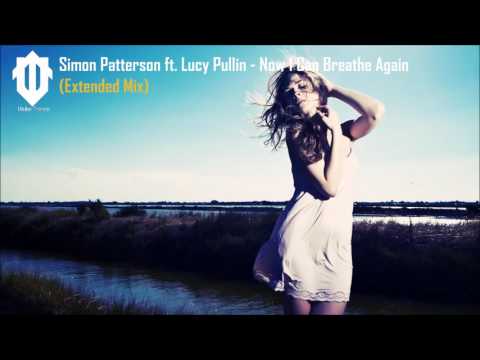Simon Patterson ft. Lucy Pullin - Now I Can Breathe Again (Original Mix)
