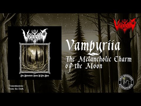 Vampyriia - The Melancholic Charm of the Moon (full ep, 2025)